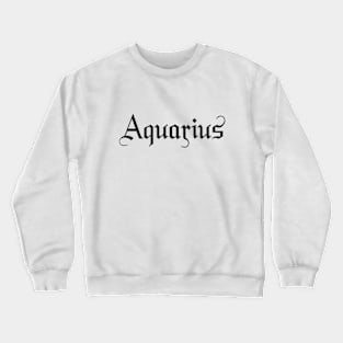 Aquarius zodiac sign Crewneck Sweatshirt